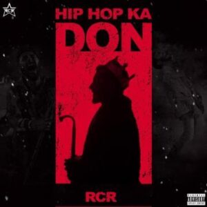 Download MP3 Song Hip Hop Ka Don-RCR